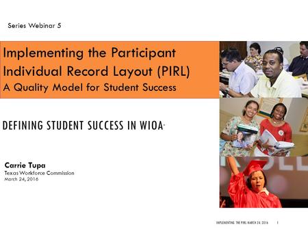 Defining Student Success in WIOA*