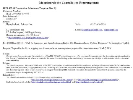 Mapping rule for Constellation Rearrangement IEEE 802.16 Presentation Submission Template (Rev. 9) Document Number: IEEE C802.16m-09/0345 Date Submitted: