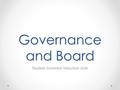 Governance and Board Student Governor Induction 2016.