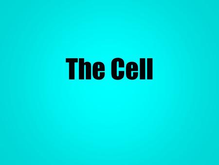 The Cell. Principles of the Cell Theory: 1. All living things are made of cells. 2. Cells carry out the functions needed for life. 3. Cells come only.