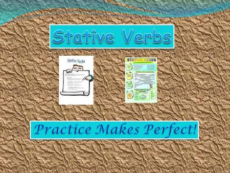 Dynamic verbs (or action verbs) usually describe actions we can take, or things that happen Stative verbs usually refer to a state or condition which.