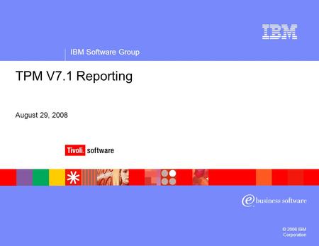 IBM Software Group © 2006 IBM Corporation Confidentiality/date line: 13pt Arial Regular, white Maximum length: 1 line Information separated by vertical.