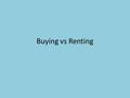 Buying vs Renting. 9 Benefits of Buying a Home vs Renting.