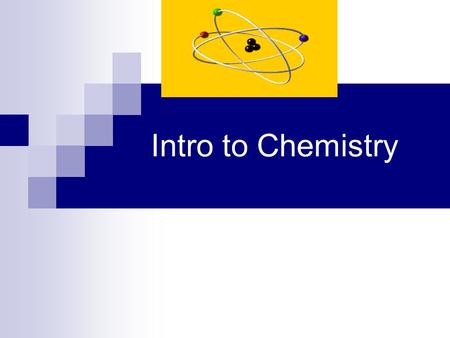 Intro to Chemistry. Periodic Table tidbits Period table organization – organized by increasing atomic number Split into metals (left side of stair step.