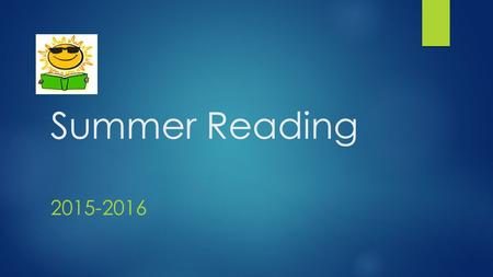 Summer Reading 2015-2016. A memoir is an account of one’s personal life or experience.
