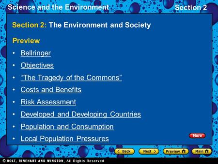 Science and the Environment Section 2 Section 2: The Environment and Society Preview Bellringer Objectives “The Tragedy of the Commons” Costs and Benefits.