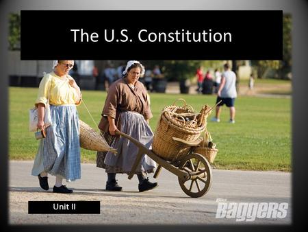 The U.S. Constitution Unit II. During the Revolutionary Era, most Americans identified with their local communities rather than with the American nation.