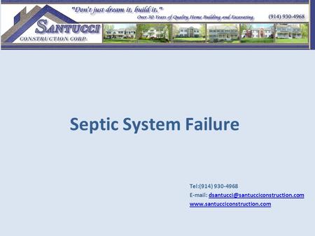 Septic System Failure Tel:(914) 930-4968