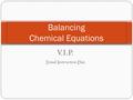 V.I.P. Visual Instruction Plan Balancing Chemical Equations.
