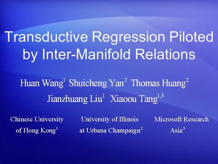 Transductive Regression Piloted by Inter-Manifold Relations.