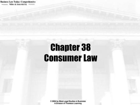 Chapter 38 Consumer Law. 2  When will advertising be deemed deceptive?  How does the federal Food, Drug and Cosmetic Act protect consumers?  When will.