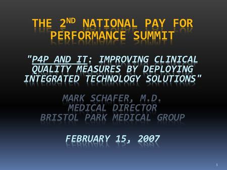 1. Overview This talk will focus on how Bristol Park Medical Group has improved Clinical Quality Scores over a 4 year period by using an integrated approach—integration.