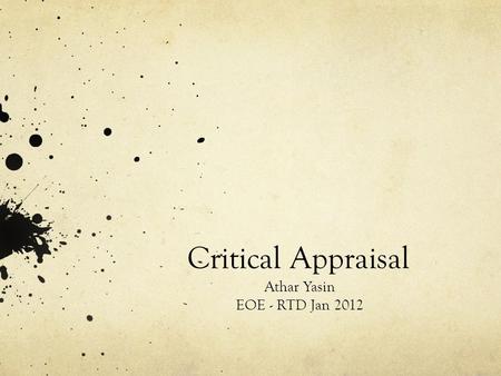 Critical Appraisal Athar Yasin EOE - RTD Jan 2012.