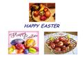 HAPPY EASTER. ABOUT EASTER Easter is the greatest holiday of Christianity, it is the resurrection of Jesus Christ. in Western Christianity, Easter always.