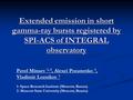 Extended emission in short gamma-ray bursts registered by SPI-ACS of INTEGRAL observatory Pavel Minaev 1, 2, Alexei Pozanenko 1, Vladimir Loznikov 1 1-