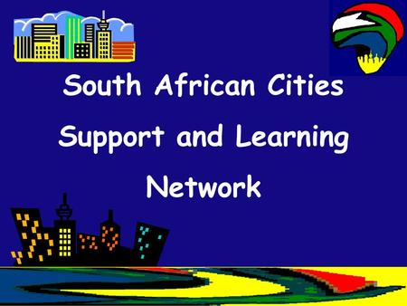 South African Cities Support and Learning Network.