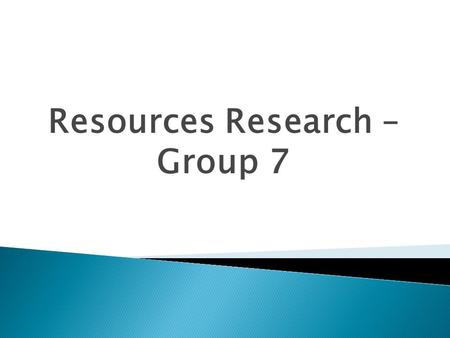 Resources Research – Group 7.  Foras  Journals and Newsletters  Associations  Courses and Seminars.