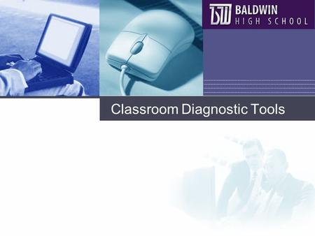 Classroom Diagnostic Tools. Pre-Formative Assessment of Current CDT Knowledge.