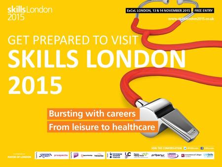 GET PREPARED TO VISIT SKILLS LONDON 2015. Click here to watch video.