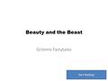 Grimms Fairytales Beauty and the Beast Start Reading!