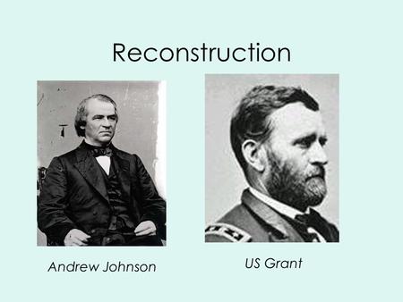 Reconstruction Andrew Johnson US Grant. Identification (4 Points) 1.Sharecroppers.