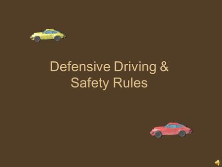 Defensive Driving & Safety Rules RESTRAINT SAFETY Seat Belt Law GDL: All Who has to wear under basic license? All Seat belts prevent –Being thrown from.