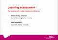Learning assessment - For students with mental and behavioral disorders Anders Dræby Sørensen Head of Counselling, Aarhus University Ditte Hessellund Counsellor,
