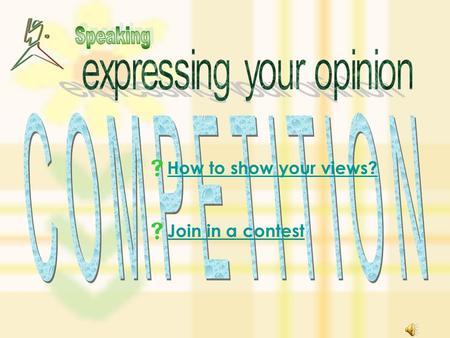  How to show your views? How to show your views?  Join in a contest Join in a contest.