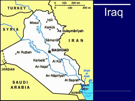 Iraq. Fast Facts about Iraq  75% Arabs-15% Kurds and 10% other  97% Muslim  Literacy Rate 78.5%  Infant Mortality Rate 38.86 per 1,000  9% arable.
