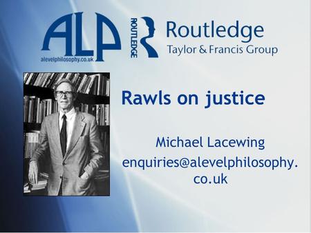 Rawls on justice Michael Lacewing co.uk.