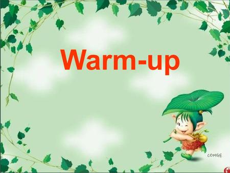 Warm-up. Objectives ☆ Read newspaper and magazine articles and a formal letter. ☆ Write a formal letter to a newspaper. ☆ Listen to extracts from TV and.