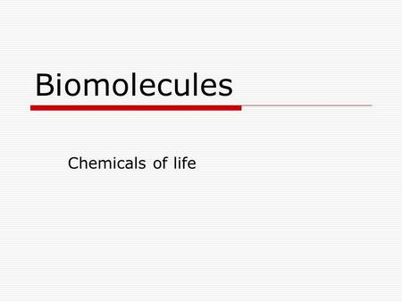 Biomolecules Chemicals of life. Matter and Energy  Matter is anything that occupies space and has mass. It can typically be measured in some way and.