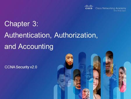 Chapter 3: Authentication, Authorization, and Accounting