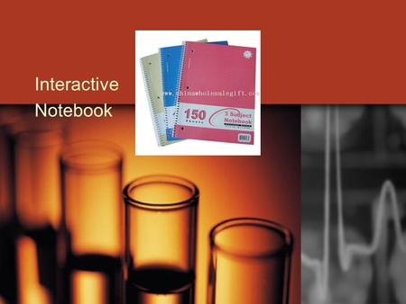 Interactive Notebook. Objective Students will set up their IAN in order to stay organized, keep all work in one place, and have a successful year in science.