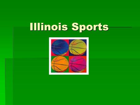 Illinois Sports Illinois Sports. Sports Sports  Basketball  Football  Volleyball  Baseball.