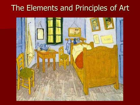The Elements and Principles of Art. The Elements of Art- components that make up an artwork. They are...... Line Line Shape Shape Form Form Value Value.