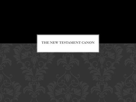 THE NEW TESTAMENT CANON. AUTHORS OF THE GOSPELS is normally divided into four main parts:  Gospels  Acts  Letters  Apocalypse THE NEW TESTAMEMT.
