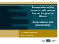 Presentation of the impact credit unions has on the poor in Ghana Expectations and main findings CCA Webinar 17 March 2011 Henk van Oosterhout.