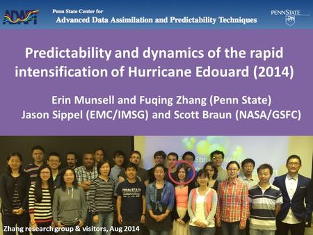 Predictability and dynamics of the rapid intensification of Hurricane Edouard (2014) Erin Munsell and Fuqing Zhang (Penn State) Jason Sippel (EMC/IMSG)