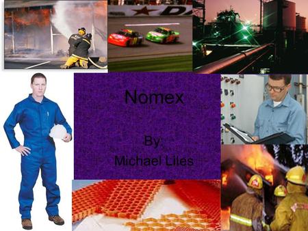 Nomex By: Michael Liles. What is Nomex Nomex fiber is a member of the aramid family of fibers, and is similar in appearance to nylon Used in applications.