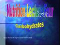 Types of Carbohydrates n Simple sugars n Smallest sugar molecules n Sugar alcohols n Sugar acids n Sugar amines.