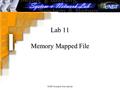 NCHU System & Network Lab Lab 11 Memory Mapped File.