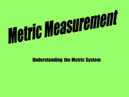 Understanding the Metric System. The unit of measurement for temperature is the degree. There are three scales used to measure temperature:  Fahrenheit.