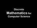 Discrete Mathematics for Computer Science. + + ( ) + ( ) = ? Counting II: Recurring Problems and Correspondences Chapter 9 slides 1-54.