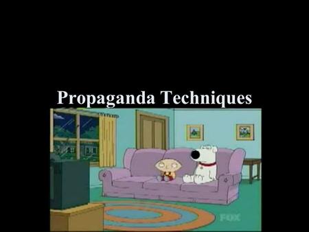 Propaganda Techniques. What is propaganda? A way of manipulating people using images and words to achieve a desired affect or outcome Propaganda clouds.