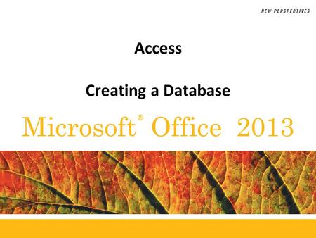 ® Microsoft Office 2013 Access Creating a Database.