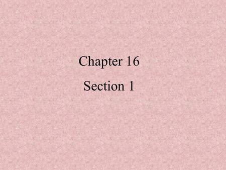 Chapter 16 Section 1. Kinetic Theory – is the explanation of how particles in matter behave. Based on 3 assumptions – 1.All matter is composed of small.