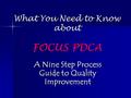 What You Need to Know about FOCUS PDCA
