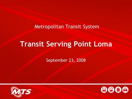 00 Metropolitan Transit System Transit Serving Point Loma September 23, 2008.