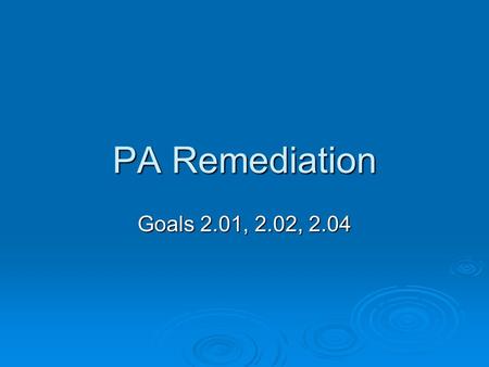 PA Remediation Goals 2.01, 2.02, 2.04. Organic Compounds Carbo- hydrates ProteinsLipids Nucleic Acids Made of? (elements) Monomer Polymer TestN/A Use.